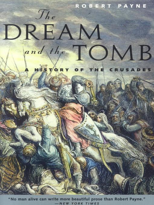 Title details for The Dream and the Tomb by Robert Payne - Available